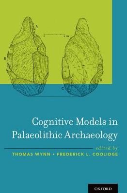 Cover for Cognitive Models in Palaeolithic Archaeology (Hardcover Book) (2016)