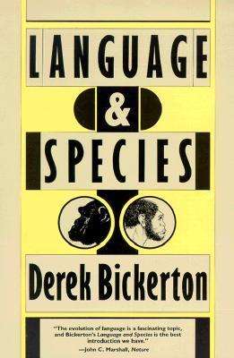 Cover for Derek Bickerton · Language and Species (Paperback Book) [New edition] (1992)