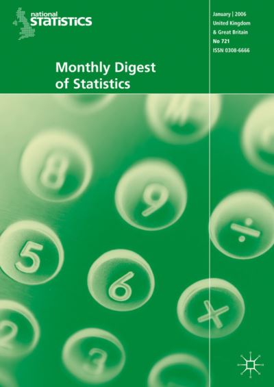 Monthly Digest of Statistics Vol 744, December 2007 - Na Na - Kirjat - Palgrave Macmillan - 9780230526112 - torstai 27. joulukuuta 2007