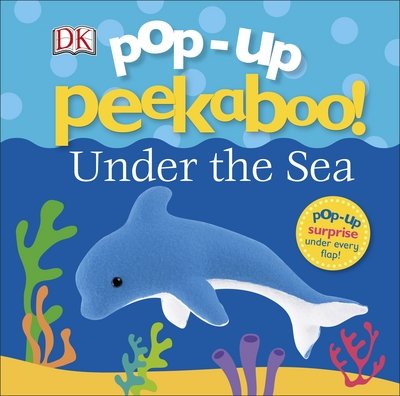 Cover for Dk · Pop-Up Peekaboo! Under The Sea - Pop-Up Peekaboo! (Tavlebog) (2018)