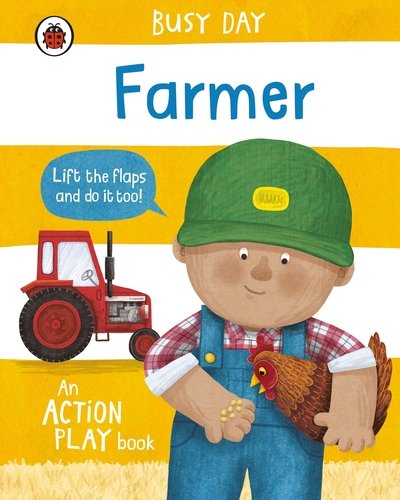 Cover for Dan Green · Busy Day: Farmer: An action play book - Busy Day (Board book) (2021)