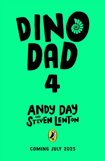 Dino Dad: Mystery of the Missing Egg - Dino Dad - Andy Day - Books - Penguin Random House Children's UK - 9780241643112 - June 19, 2025