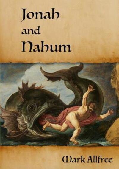 Cover for Mark Allfree · Jonah and Nahum (Paperback Book) (2017)