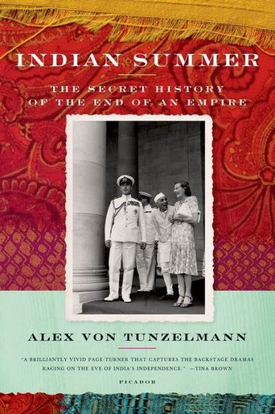 Cover for Alex Von Tunzelmann · Indian Summer: the Secret History of the End of an Empire (Taschenbuch) [First edition] (2008)