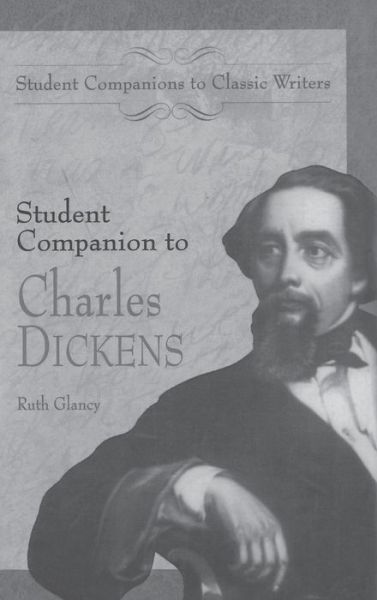 Cover for Ruth Glancy · Student Companion to Charles Dickens - Student Companions to Classic Writers (Hardcover Book) (1999)