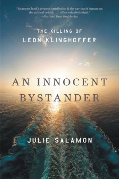 Cover for Julie Salamon · Innocent Bystander The Killing of Leon Klinghoffer (Book) (2020)