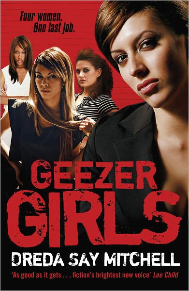 Cover for Dreda Say Mitchell · Geezer Girls: Gangland Girls Book 1 - Gangland (Paperback Book) (2009)