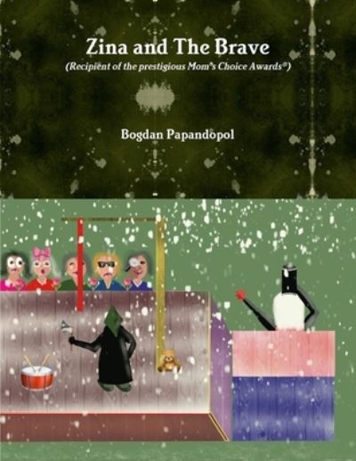 Cover for Bogdan Papandopol · Zina and The Brave (Paperback Book) (2019)