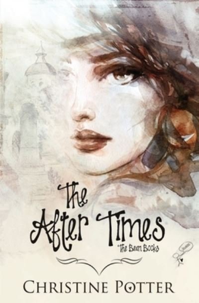 Cover for Christine Potter · After Times (Book) (2022)