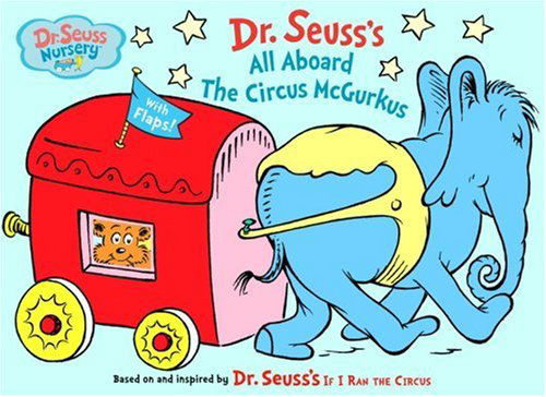 Cover for Dr. Seuss · All Aboard the Circus McGurkus - Dr. Seuss Nursery Collection (Tavlebog) (2004)