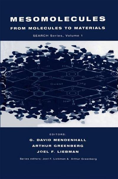 Cover for Mendenhall · Mesomolecules: From Molecules to Materials - Structure Energetics and Reactivity in Chemistry Series (Hardcover Book) [1995 edition] (1995)