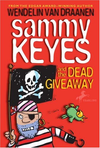 Cover for Wendelin Van Draanen · Sammy Keyes and the Dead Giveaway (Taschenbuch) (2007)