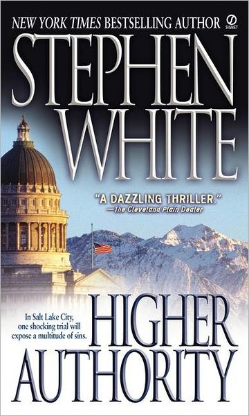 Higher Authority (Alan Gregory) - Stephen White - Książki - Signet - 9780451185112 - 1 lutego 1996