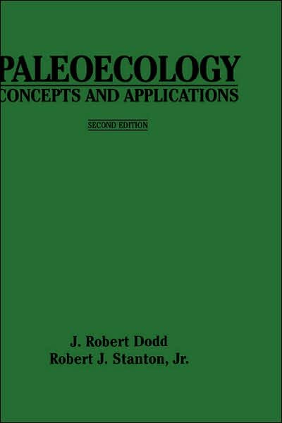 Cover for Dodd, J. Robert (Indiana University) · Paleoecology: Concepts and Applications (Hardcover bog) (1990)