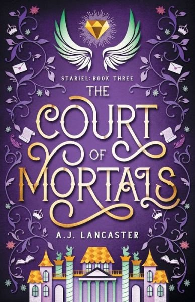 Cover for AJ Lancaster · The Court of Mortals - Stariel (Paperback Bog) (2020)