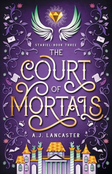 Cover for AJ Lancaster · The Court of Mortals - Stariel (Paperback Book) (2020)