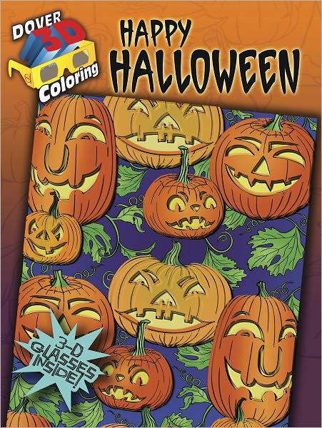 3-D Colouring Book - Happy Halloween - Dover 3-D Coloring Book - Jessica Mazurkiewicz - Książki - Dover Publications Inc. - 9780486484112 - 28 października 2011