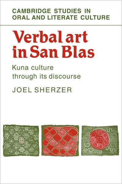Cover for Joel Sherzer · Verbal Art in San Blas: Kuna Culture through its Discourse - Cambridge Studies in Oral and Literate Culture (Pocketbok) (2009)