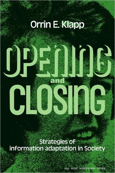 Cover for Klapp · Opening and Closing - American Sociological Association Rose Monographs (Pocketbok) (1978)