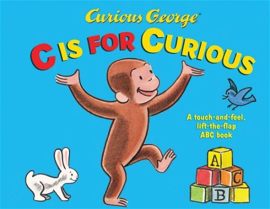 Cover for H. A. Rey · Curious George C is for Curious (Hardcover Book) [Brdbk edition] (2014)