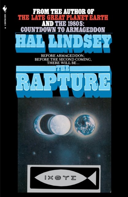The Rapture: Truth or Consequences - Hal Lindsey - Books - Bantam Doubleday Dell Publishing Group I - 9780553014112 - July 1, 1983