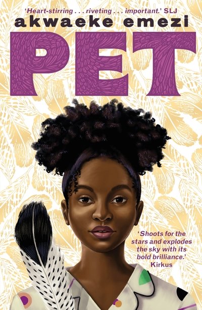 Cover for Akwaeke Emezi · Pet (Taschenbuch) [Main edition] (2019)