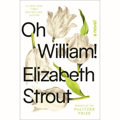 Cover for Elizabeth Strout · Oh William!: A Novel (Lydbog (CD)) (2021)