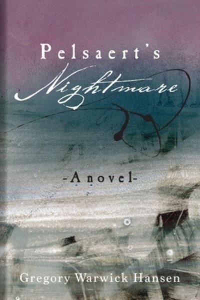 Cover for Gregory Hansen · Pelsaert's Nightmare: A novel (Pocketbok) (2020)