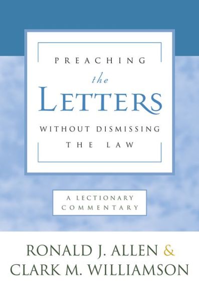 Cover for Ronald J Allen · Preaching the Letters Without Dismissing the Law (Paperback Book) (2015)