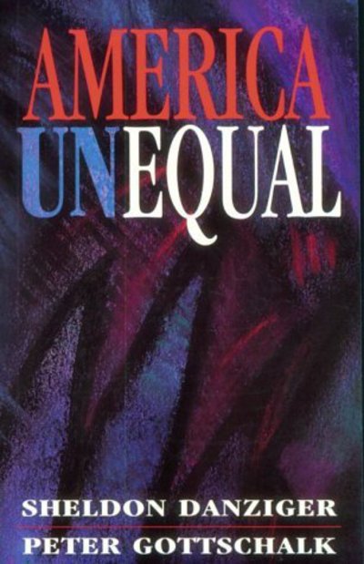 Cover for Sheldon H. Danziger · America Unequal (Paperback Book) (1997)