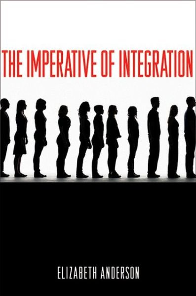 Cover for Elizabeth Anderson · The Imperative of Integration (Pocketbok) (2013)