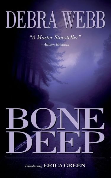 Cover for Debra Webb · Bone Deep (Taschenbuch) (2014)