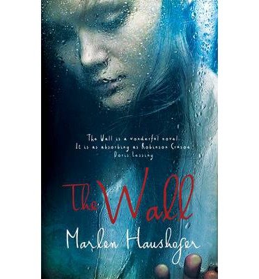 Cover for Marlen Haushofer · The Wall (Pocketbok) (2013)