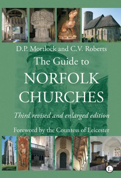 Cover for Charles Roberts · The Guide to Norfolk Churches: Third Revised and Enlarged Edition (Paperback Book) [3 Enlarged edition] (2017)