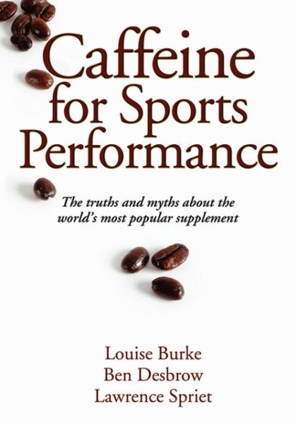 Cover for Louise Burke · Caffeine for Sports Performance (Paperback Book) (2013)