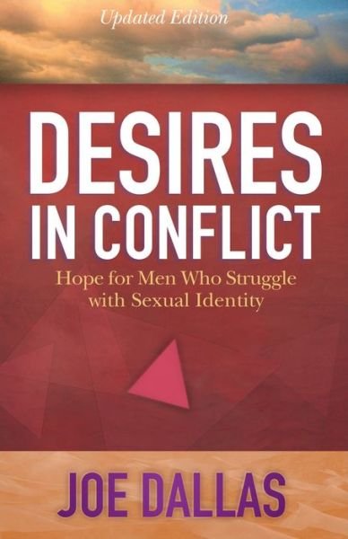 Cover for Joe Dallas · Desires in Conflict: Hope for Men Who Struggle with Sexual Identity (Pocketbok) (2003)