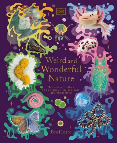 Cover for Ben Hoare · Weird and Wonderful Nature (Bok) (2023)