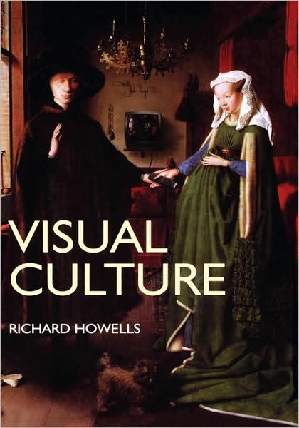 Cover for Richard Howells · Visual culture - an introduction (Bound Book) (2003)