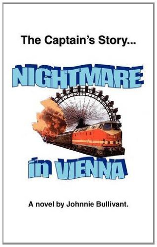 Cover for Johnnie Bullivant · The Captain's Story... Nightmare in Vienna (Paperback Book) [UK edition] (2012)