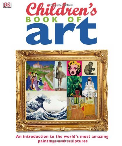 Cover for Dk Publishing · Children's Book of Art (Hardcover bog) (2009)
