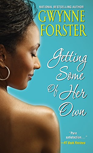 Cover for Gwynne Forster · Getting Some Of Her Own (Paperback Book) (2015)