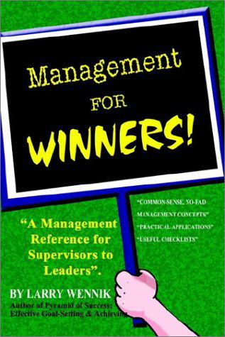 Cover for Larry Wennik · Management for Winners! (Paperback Book) (2002)