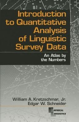 Cover for Kretzschmar, William A., Jr. · Introduction to Quantitative Analysis of Linguistic Survey Data: An Atlas by the Numbers - Empirical Linguistics (Hardcover Book) (1997)