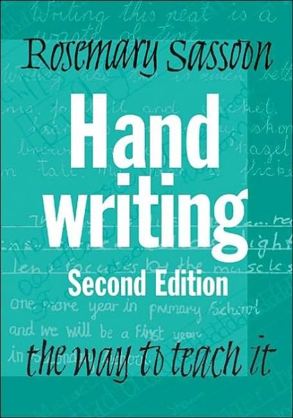 Cover for Rosemary Sassoon · Handwriting: The Way to Teach It (Paperback Book) [2 Revised edition] (2003)
