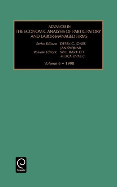 Cover for Milica Uvalic · Advances in the Economic Analysis of Participatory and Labor-managed Firms - Advances in the Economic Analysis of Participatory &amp; Labor-Managed Firms (Hardcover Book) (1998)