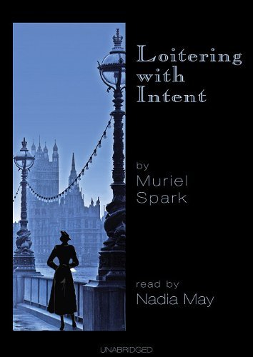 Cover for Muriel Spark · Loitering with Intent: Library Edition (Audiobook (CD)) [Mp3 Una edition] (2002)