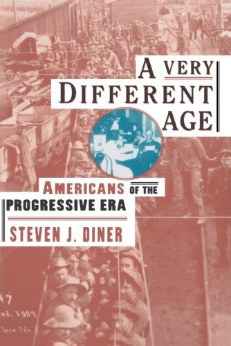 Cover for Steven J. Diner · A Very Different Age: Americans of the Progressive Era (Paperback Book) (1998)