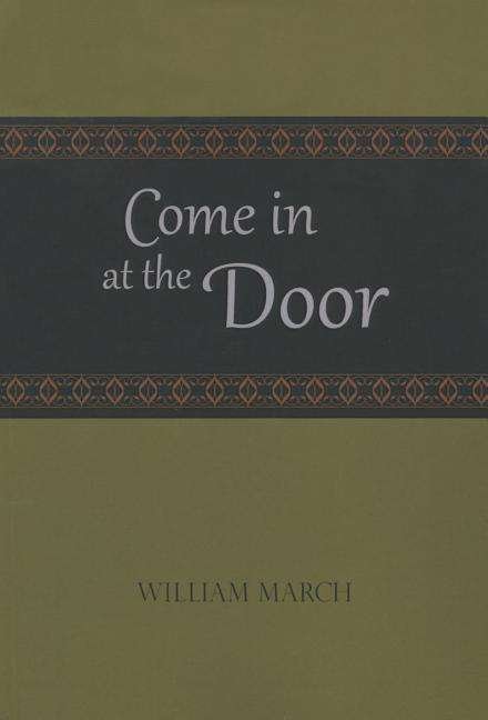 Cover for William March · Come in at the Door - Library Alabama Classics (Taschenbuch) (2015)