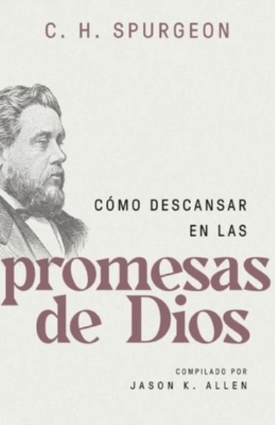 Cover for Charles Spurgeon · Como Descansar En Las Promesas de Dios (Pocketbok) (2023)