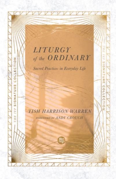Cover for Tish Harrison Warren · Liturgy of the Ordinary (Book) (2022)